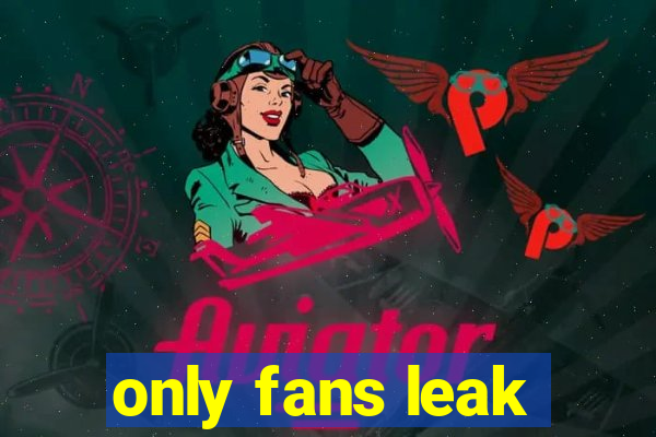 only fans leak